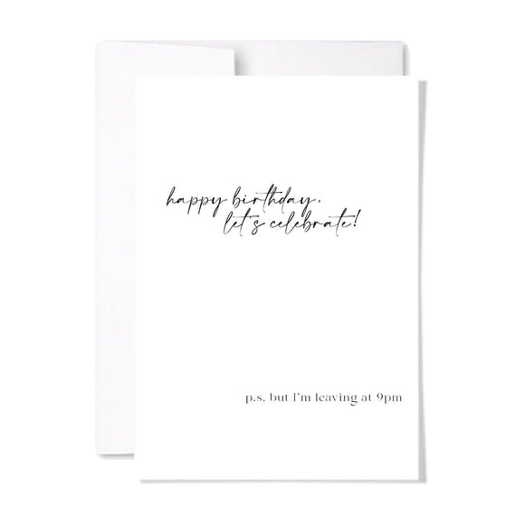 9pm Birthday Card