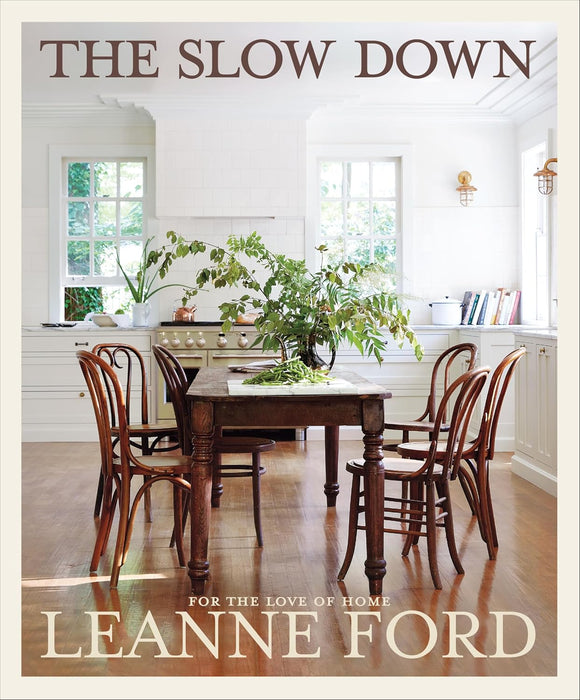 The Slow Down: For the Love of Home