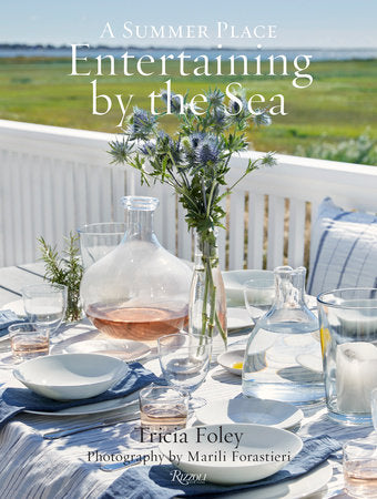 A Summer Place: Living by the Sea by Tricia Foley